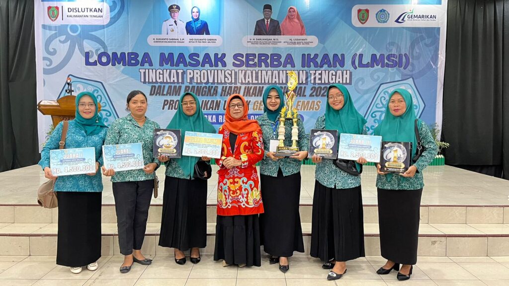 Kapuas Raih Juara Umum Lomba Masak Serba Ikan Tingkat Provinsi Kalteng