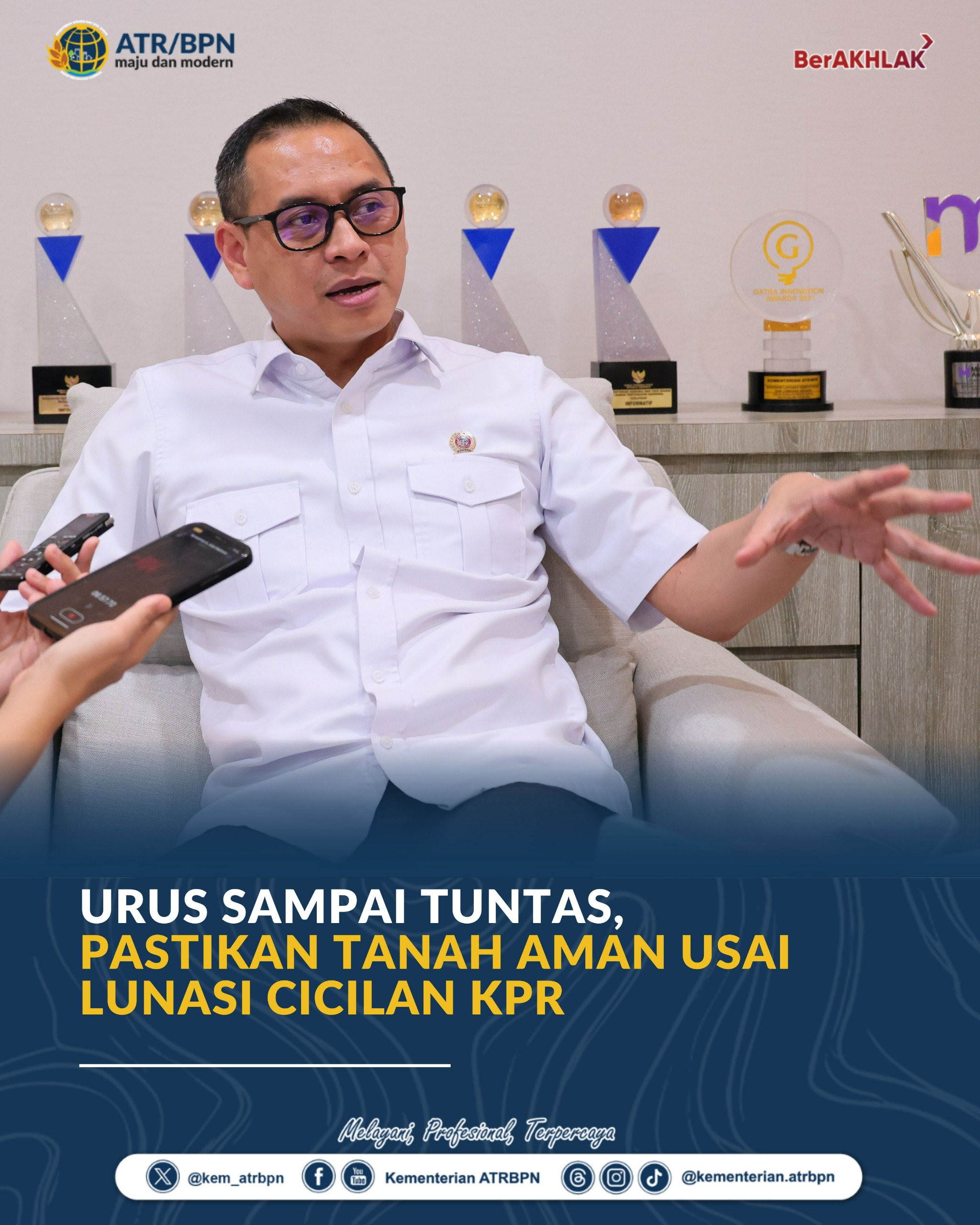 Tuntaskan Setelah KPR Lunas, Pemilik Rumah Diimbau Segera Urus Roya Sertipikat Tanah